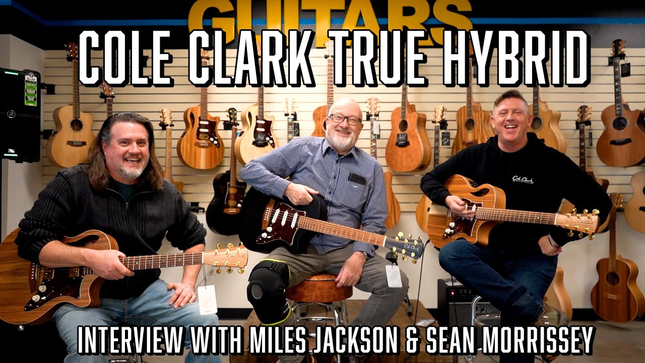 Cole Clark True Hybrid Guitars Overview with Miles Jackson