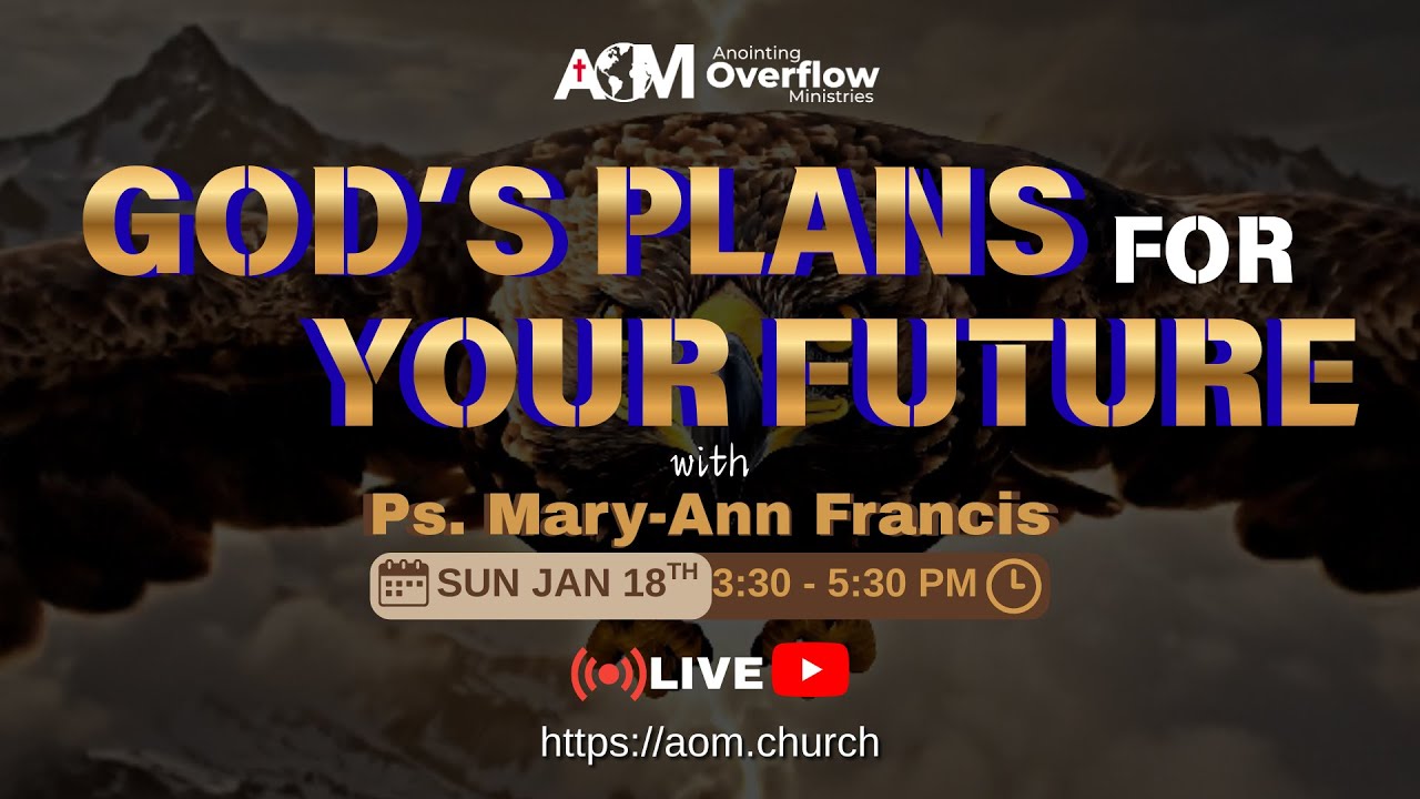 GOD'S PLANS FOR YOUR LIVE WITH PS. MARY-ANN FRANCIS || SUN JAN 18TH 2026