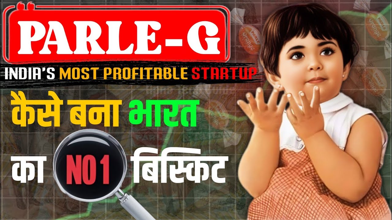 Parle-G : An Indian Biscuit's Story || Parle Company Case Study in Hindi