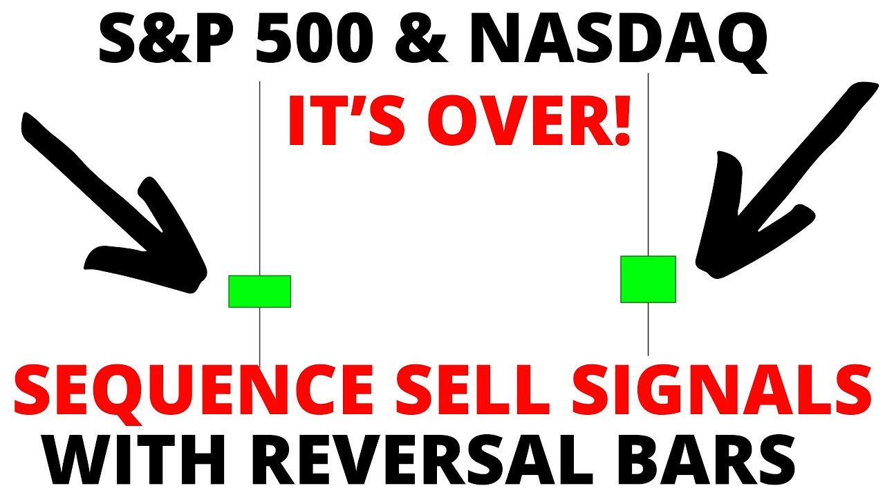 Stock Market CRASH:  IT'S OVER!!! S&P 500 & NASDAQ Sequence Sell Signals