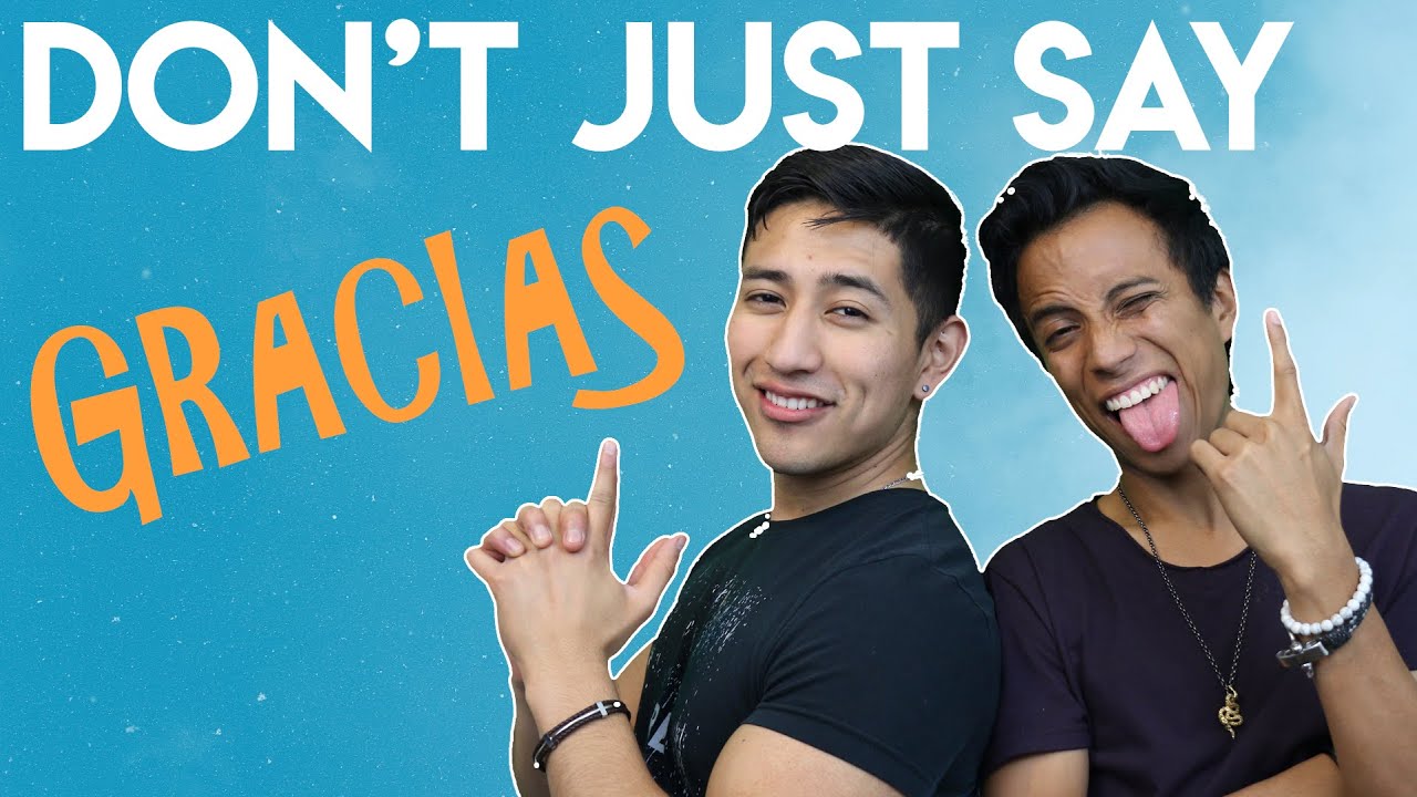 DON'T say GRACIAS (Thanks you) - Here you have some alternatives | Mextalki