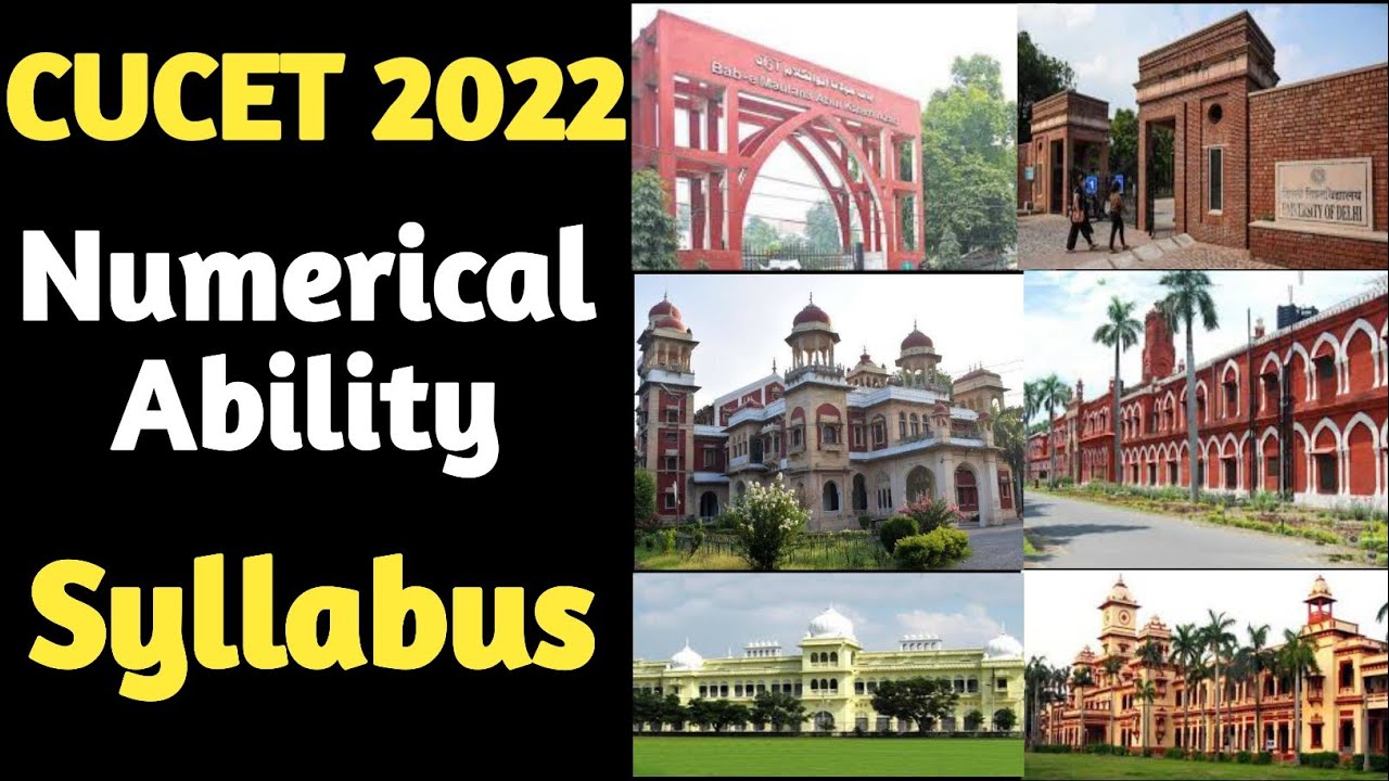 CUCET 2022 Numerical Ability Syllabus / Quantitative Aptitude syllabus CUCET 2022 /cucet ug syllabus