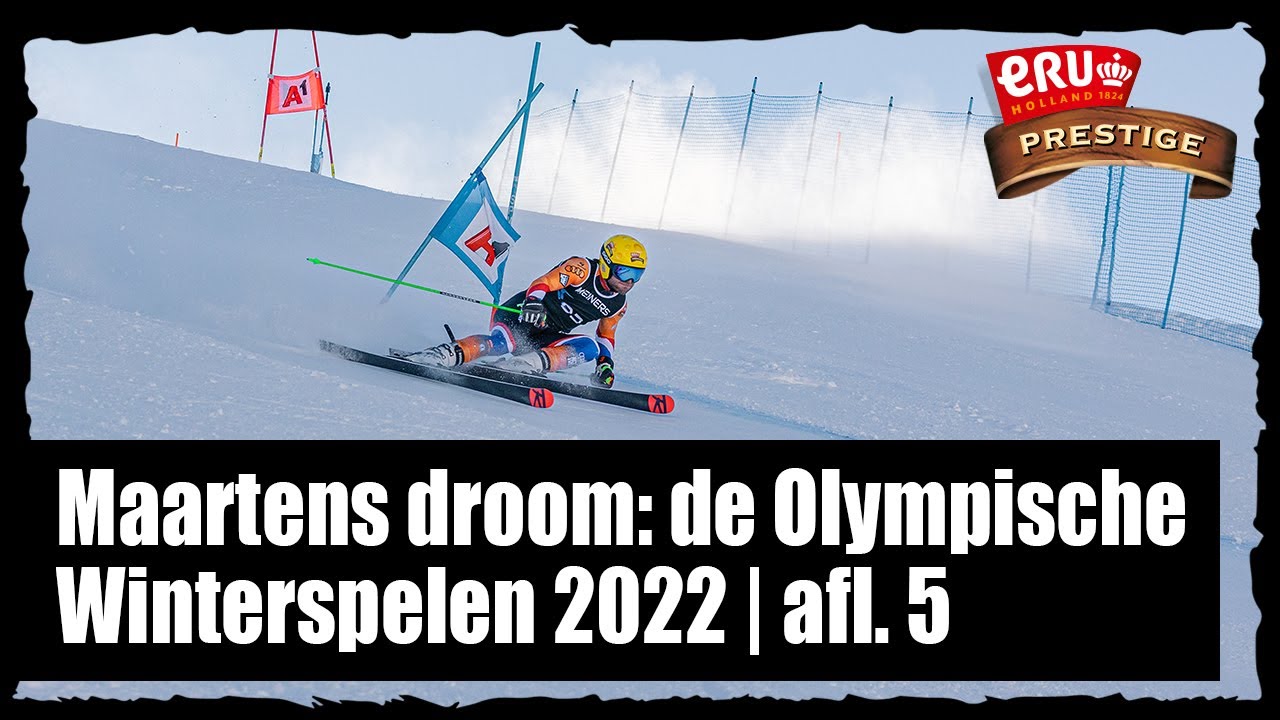 Maartens droom | Topprestatie op de Olympische Winterspelen 2022  | afl. 5