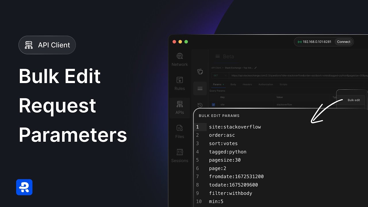 Speed Up API Request configurations with Bulk Edit
