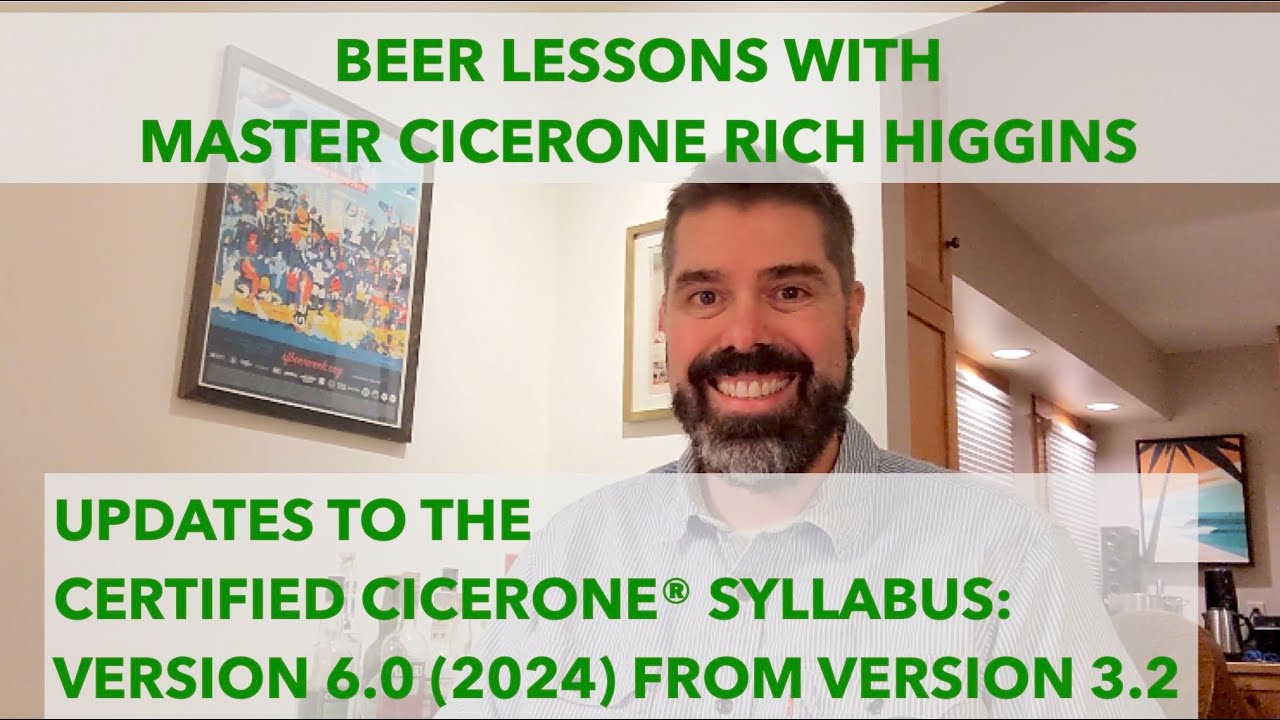 Learn the Updates to Certified Cicerone Syllabus Ver 6 - FREE