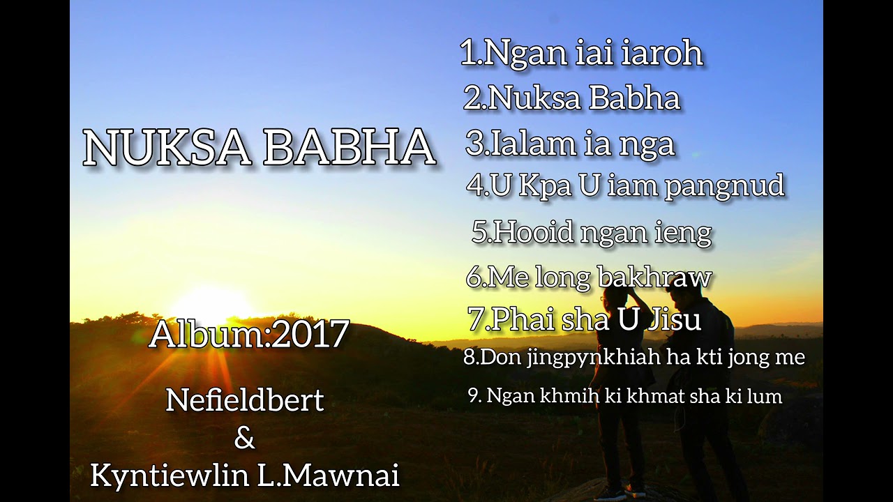NKB KHASI GOSPELS SONG  NA KA Albums ba nyngkong1 nuksababha Collection