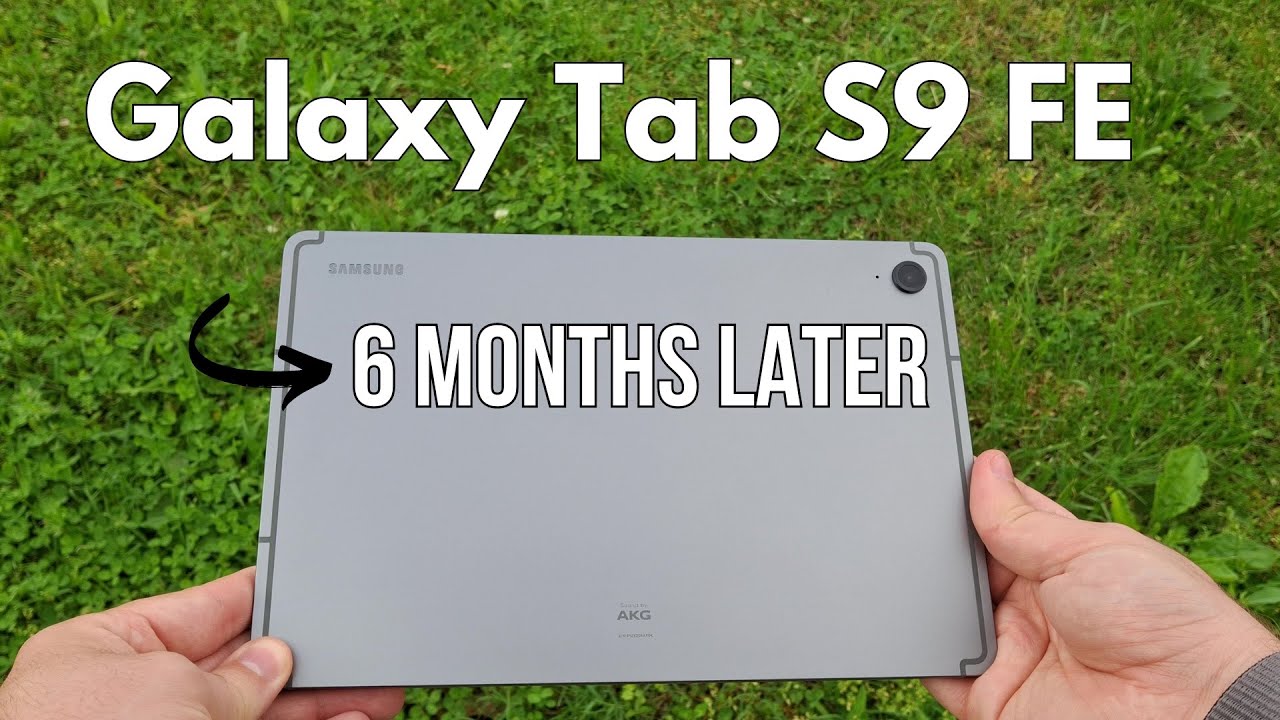 Обзор Samsung Galaxy Tab S9 FE: 6 месяцев спустя
