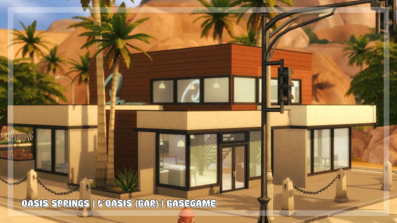 SIMS 4 | Oasis Springs | L'Oasis (bar) basegame