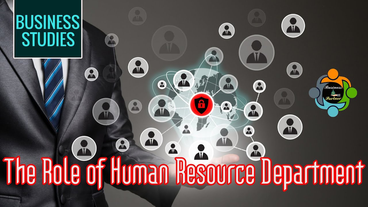 The Role of Human Resource Department