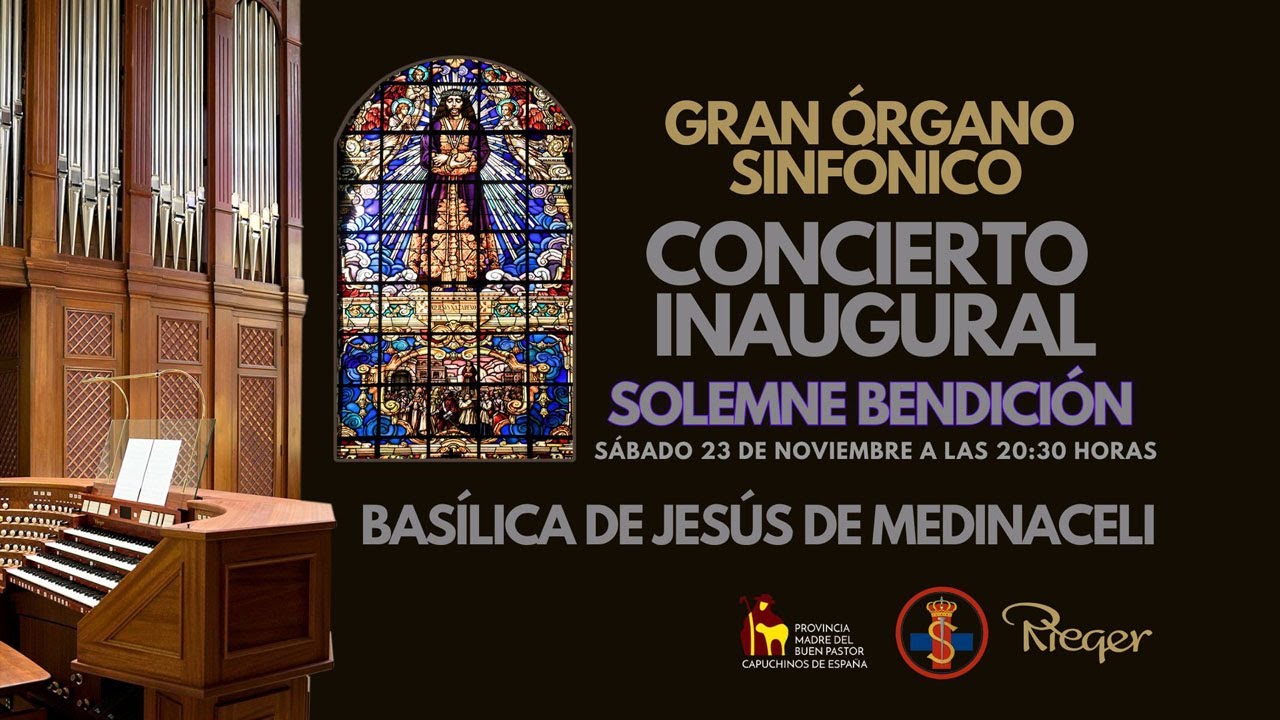 Concierto inaugural y bendición solemne del órgano restaurado