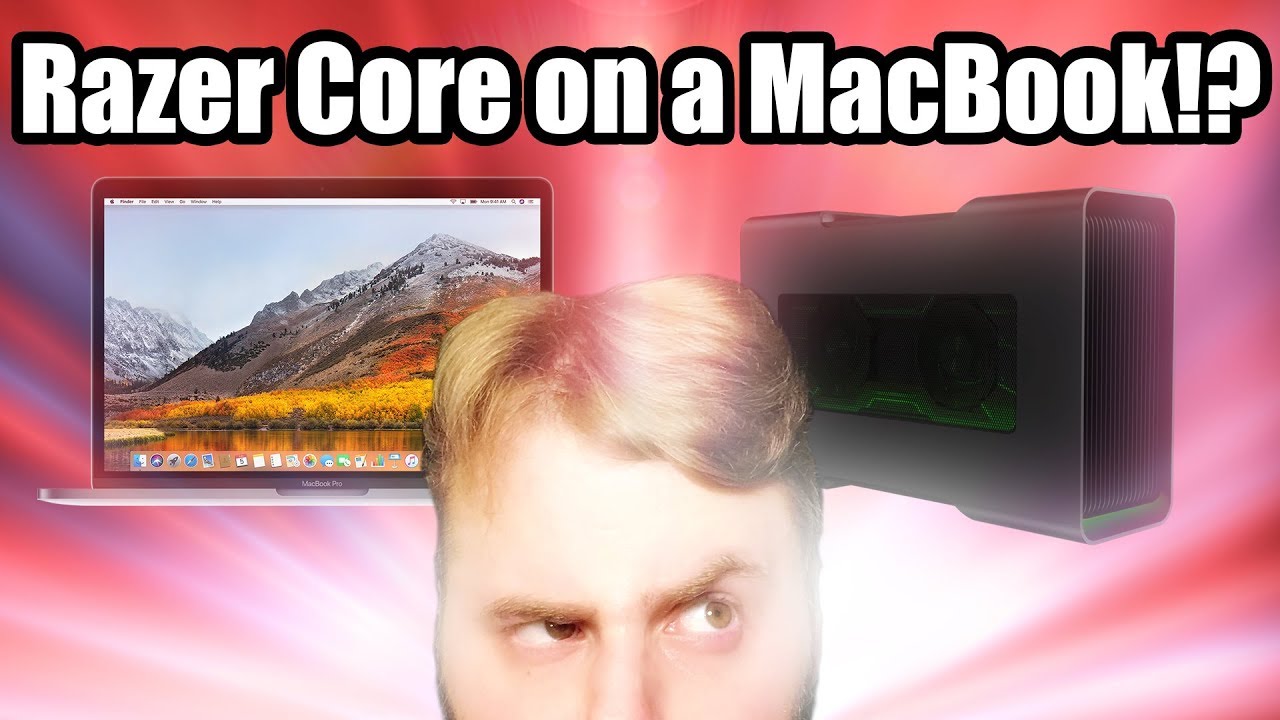 RAZER CORE ON A MACBOOK!?