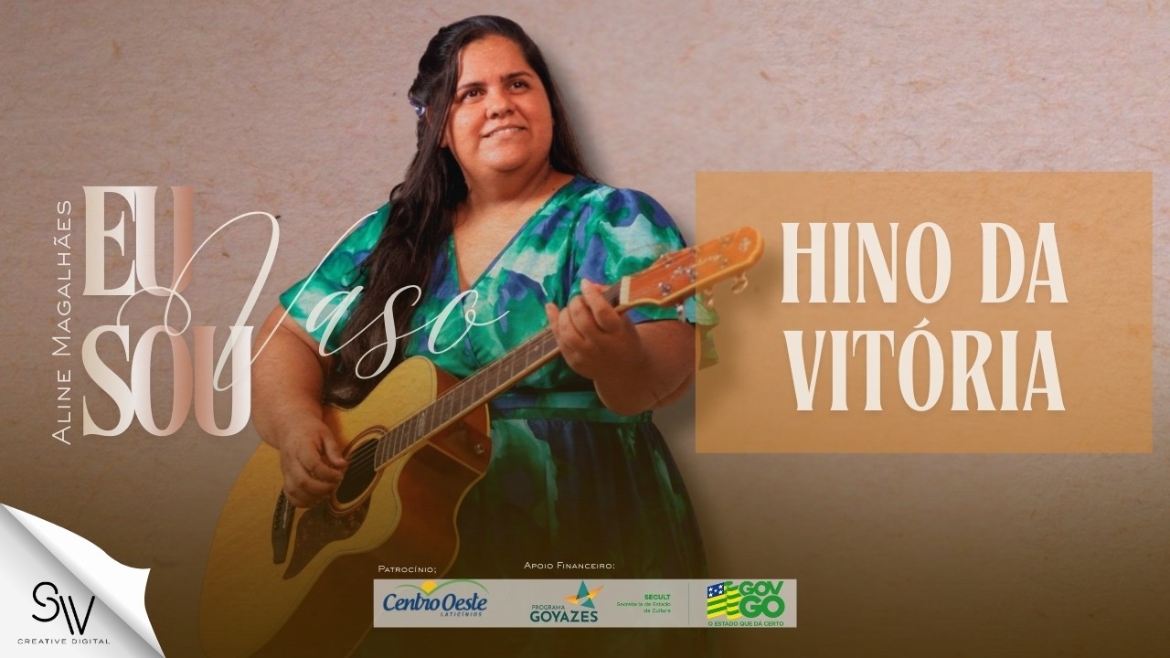 Hino da Vitória — “EP - EU SOU VASO”  | Aline Magalhães