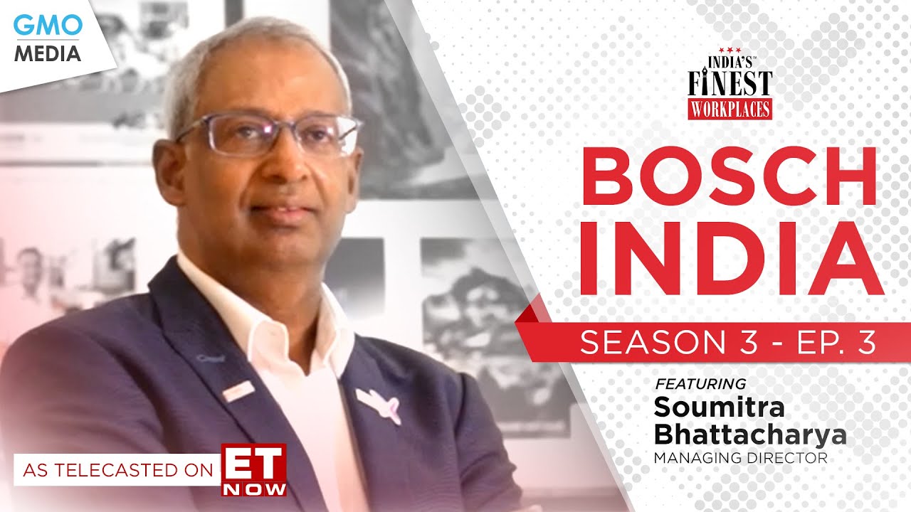 India's Finest Workplaces: Season 3 - Bosch India on ET Now - Full EP.03