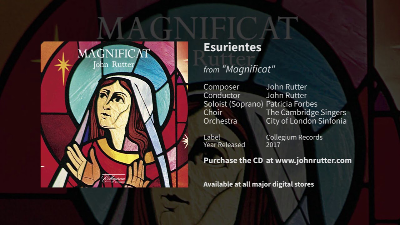 Esurientes - John Rutter, Patricia Forbes, The Cambridge Singers, City of London Sinfonia