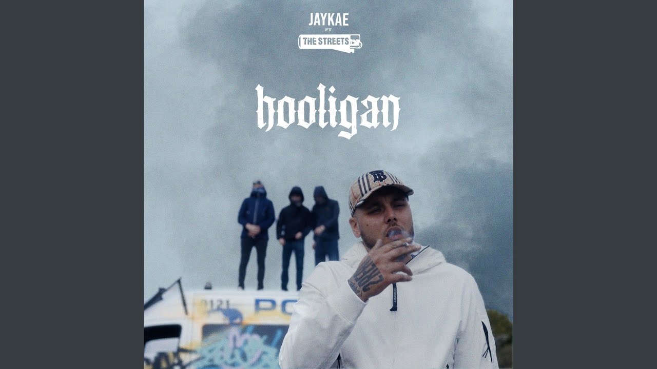 Hooligan (feat. The Streets)