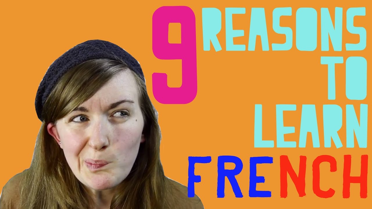 9 Reasons To Learn French║Lindsay Does Languages Video