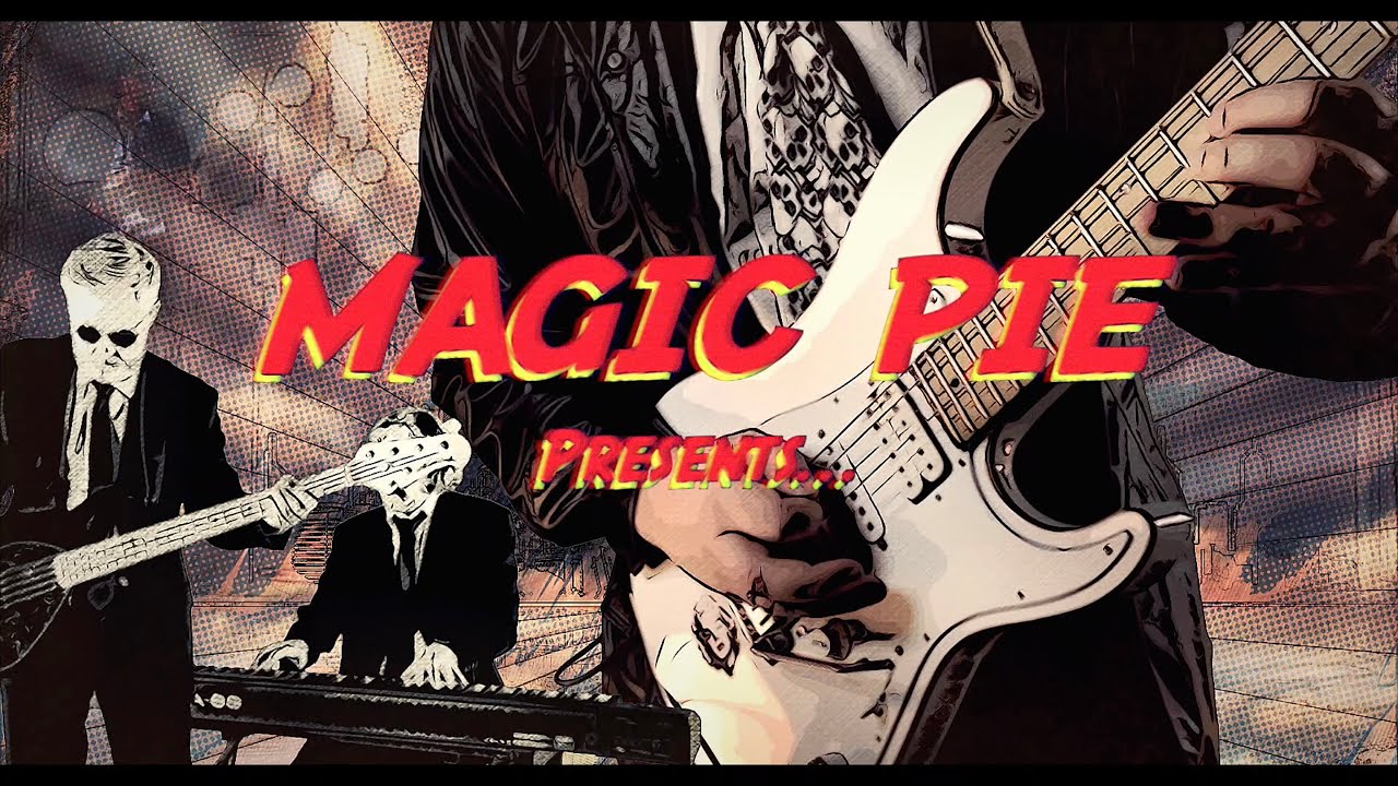 MAGIC PIE - The Man Who Had It All [OFFICIAL VIDEO]