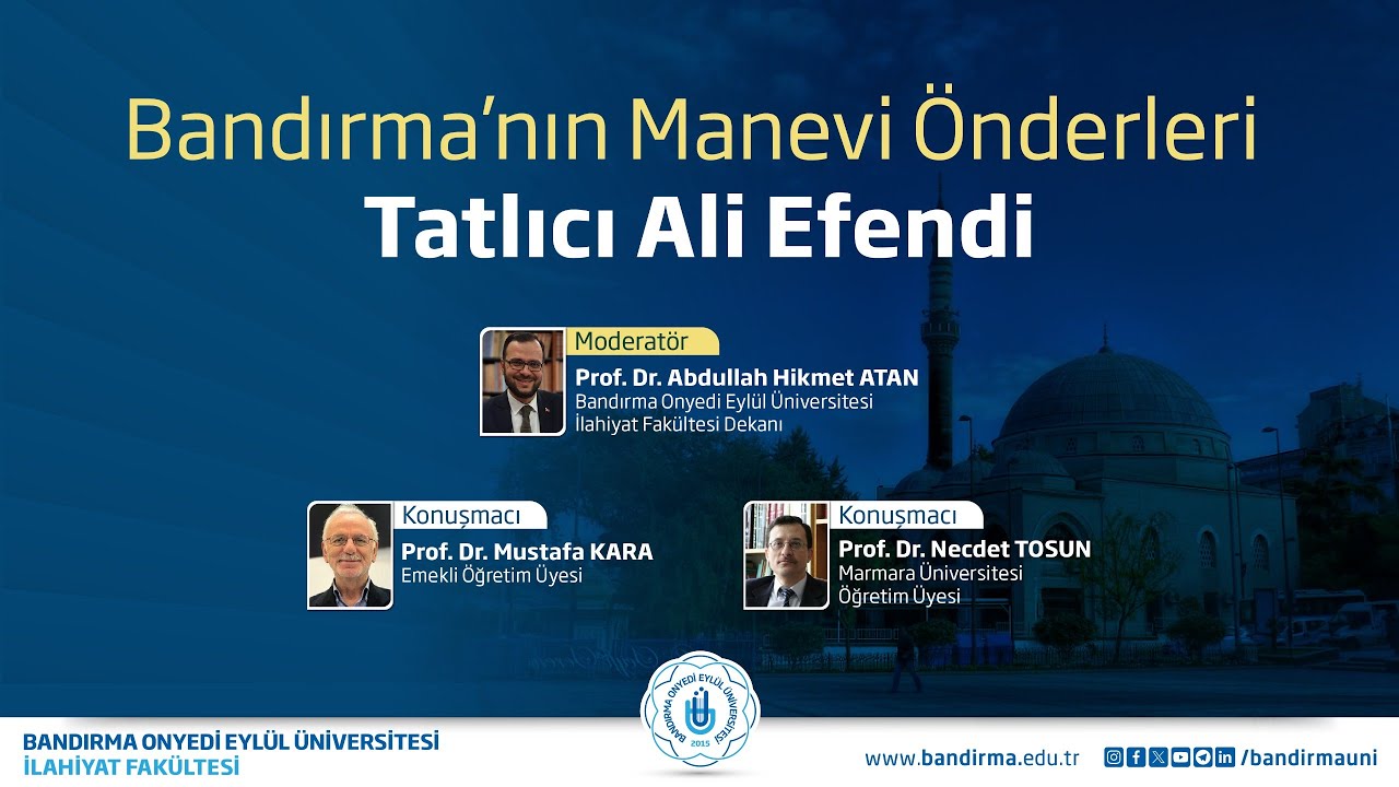 Bandırma'nın Manevi Önderleri Tatlıcı Ali Efendi