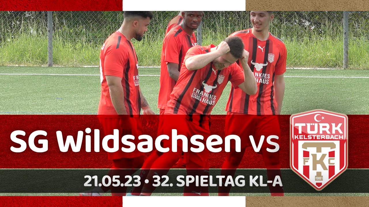 22/23 - 32.Spieltag - SG Wildsachsen vs TÜRK Kelsterbach 2:6