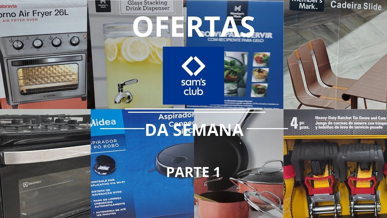 ACHADINHOS DA SEMANA SAM'S CLUB PARTE 1