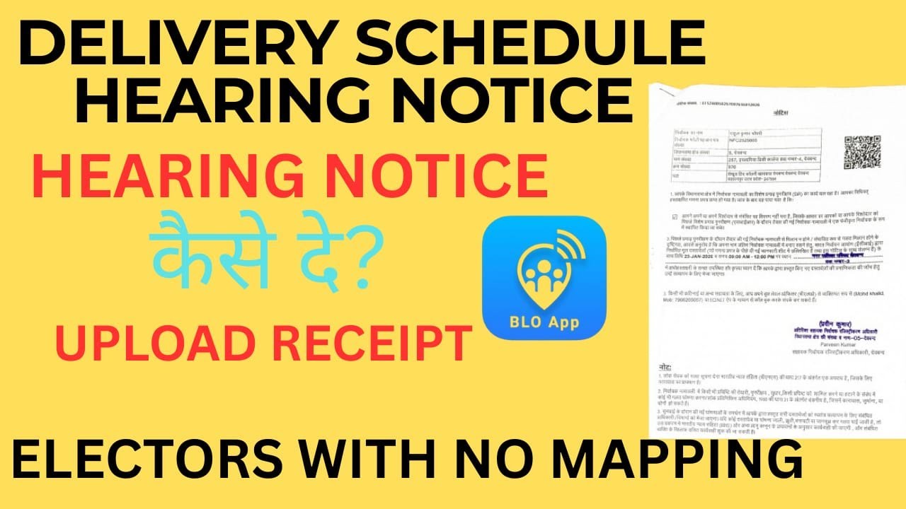 BLO App Delivery Schedule Hearing Notice | Hearing Notice Receipt Upload | SIR Notice | BLO App |