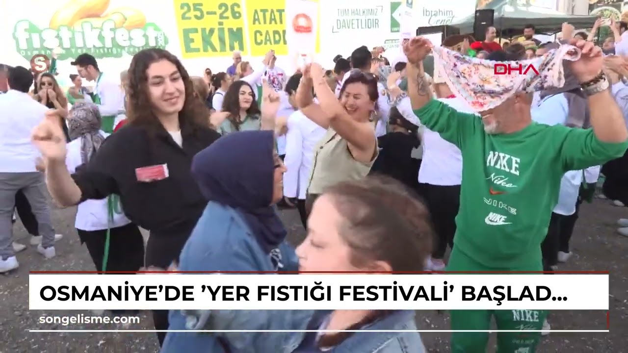 Osmaniye'de 'Yer Fıstığı Festivali' başladı /Video eklendi