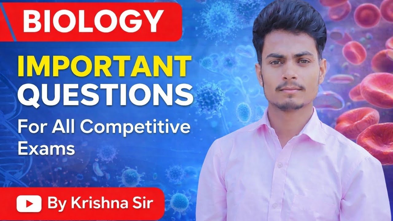 Biology Important Questions !! For Competative Exam !! By Krishna Sir !!