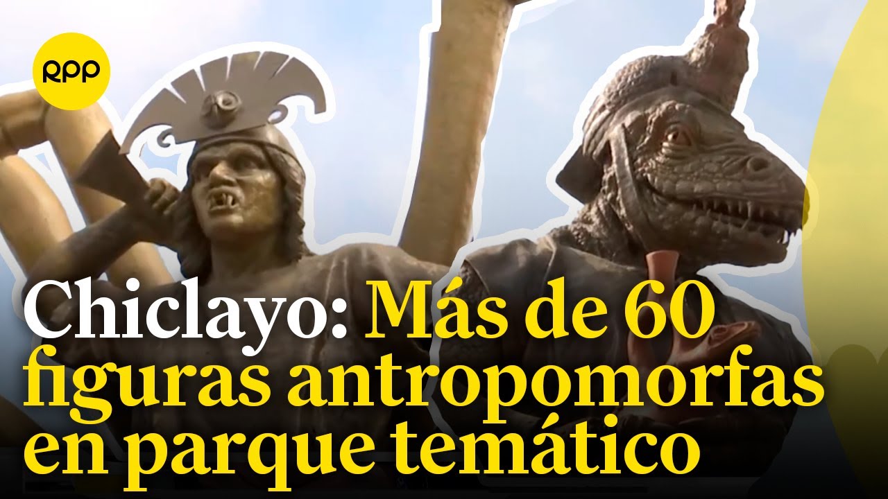 Chiclayo: Encontramos esculturas antropomorfas en el 'Paseo Yortuque'