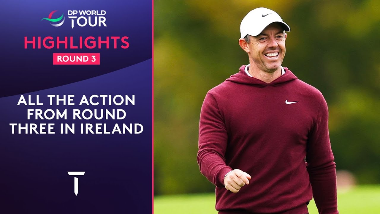 Round 3 Highlights | 2025 Amgen Irish Open