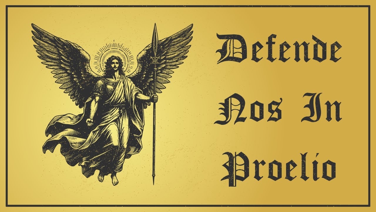 Defende Nos In Proelio | A Grammar Breakdown of the Latin Prayer to St. Michael