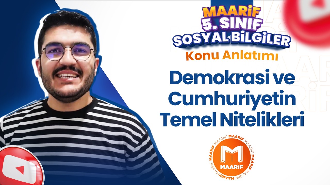 Demokrasi ve Cumhuriyetin Temel Nitelikleri | 5. Sınıf Sosyal Bilgiler | Maarif Modeli | Ders 12