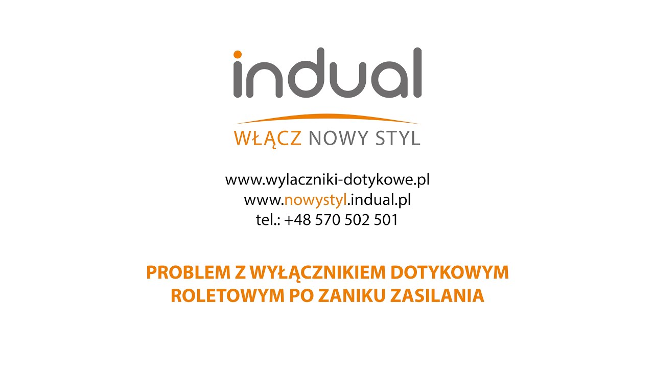 Indual | Wyłączniki Dotykowe Szklane | Problem z wyłącznikiem roletowym po zaniku zasilania