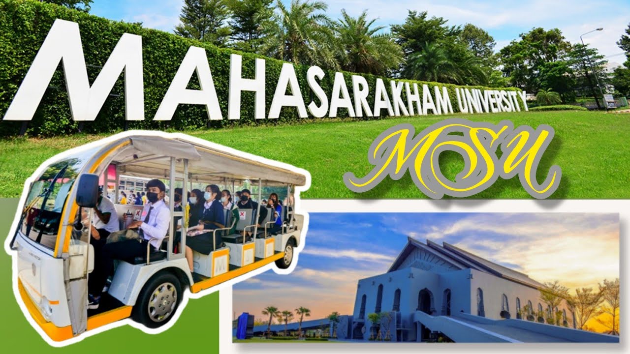 มหาวิทยาลัยมหาสารคาม ( มมส . ) น่าเรียนอย่างไร มีดีตรงไหน • Mahasarakham University