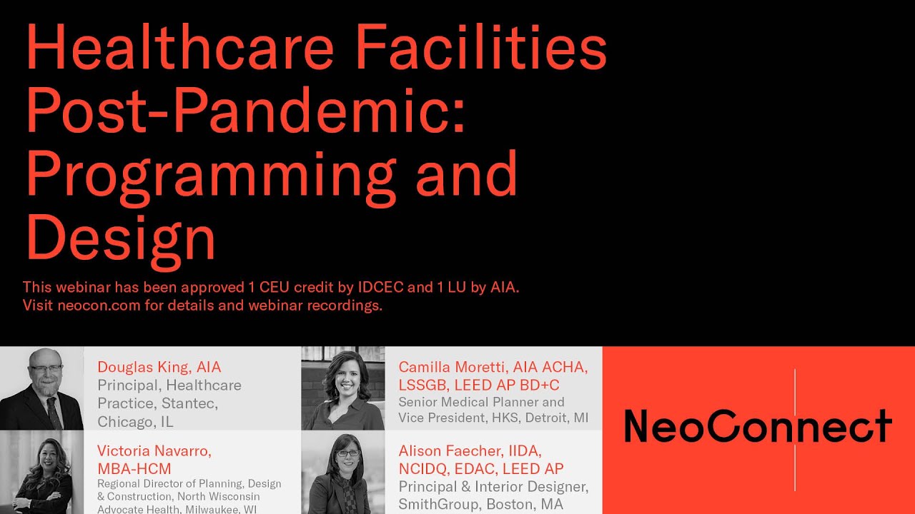 NeoConnect 2020 | Healthcare Facilities Post-Pandemic: Programming and Design