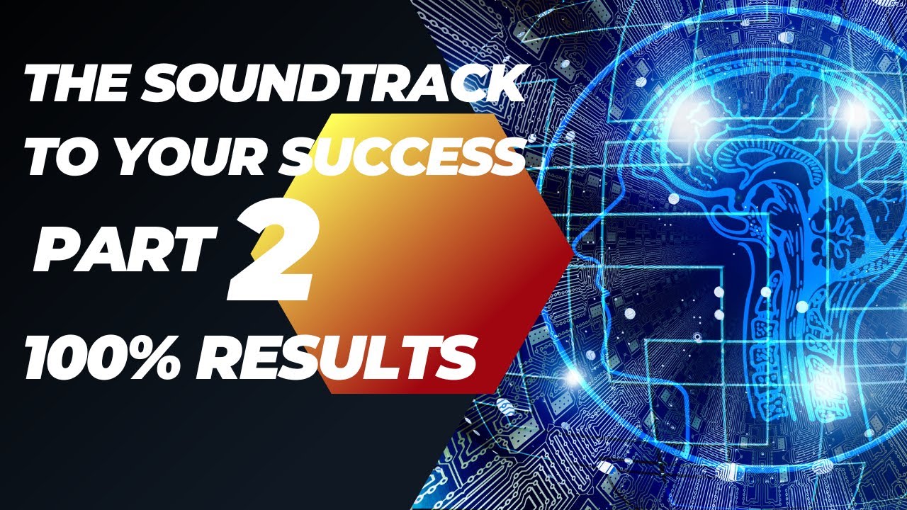 Enhance Your Life with Binaural Music for Personal Growth - Part 2: The Soundtrack to Your Success!