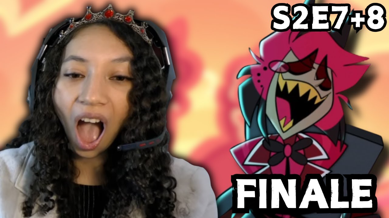 WHAT A FINALE! | Hazbin Hotel S2 Ep 7 & 8 “Weapon of Mass Destruction & Curtain Call