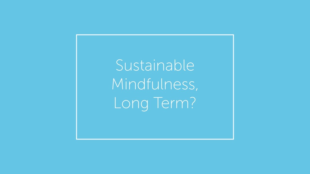 Mindfulness in Schools (MYRIAD Project) - sustainability and long term benefits for pupils