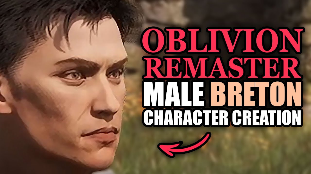 Oblivion Remaster: руководство по созданию мужского бретонского персонажа