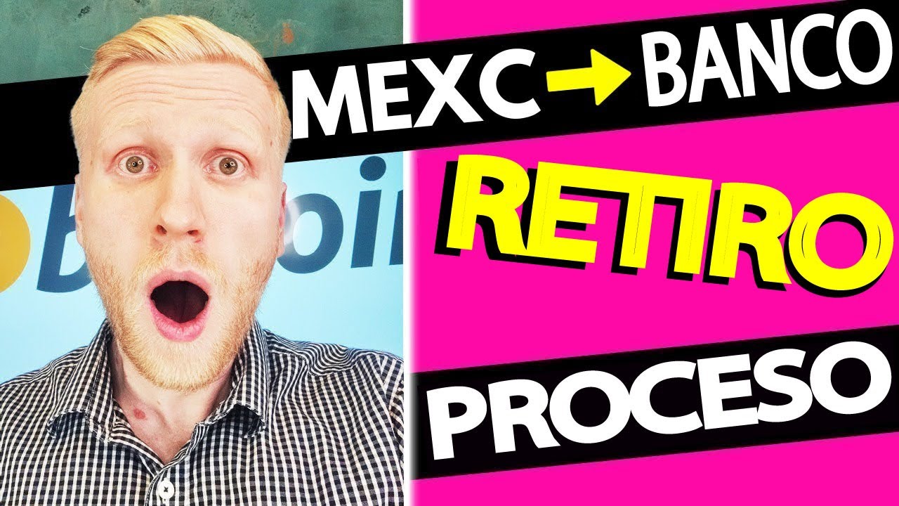 C&oacute;mo RETIRAR DINERO de MEXC a TU CUENTA BANCARIA - Tutorial Espa&ntilde;ol