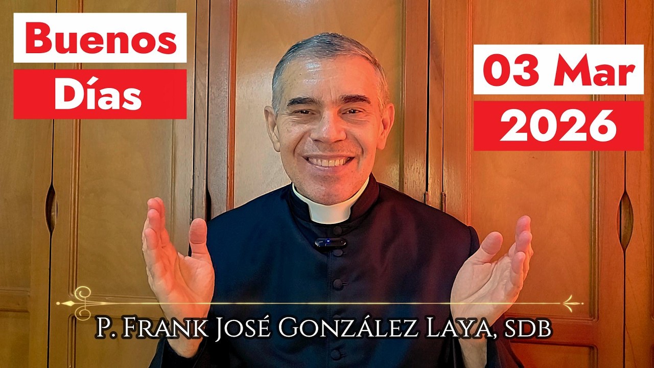 Buenos Días 03 Marzo 2026