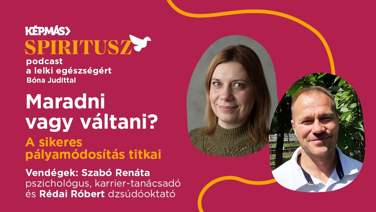 Maradni vagy v&aacute;ltani? A sikeres p&aacute;lyam&oacute;dos&iacute;t&aacute;s titkai | Spiritusz podcast 5. &eacute;vad, 3. ad&aacute;s