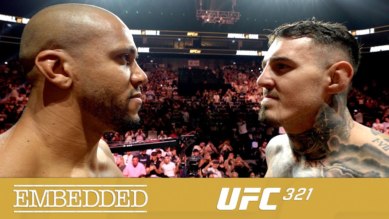 UFC 321 Embedded: Серия видеоблогов — Эпизод 6