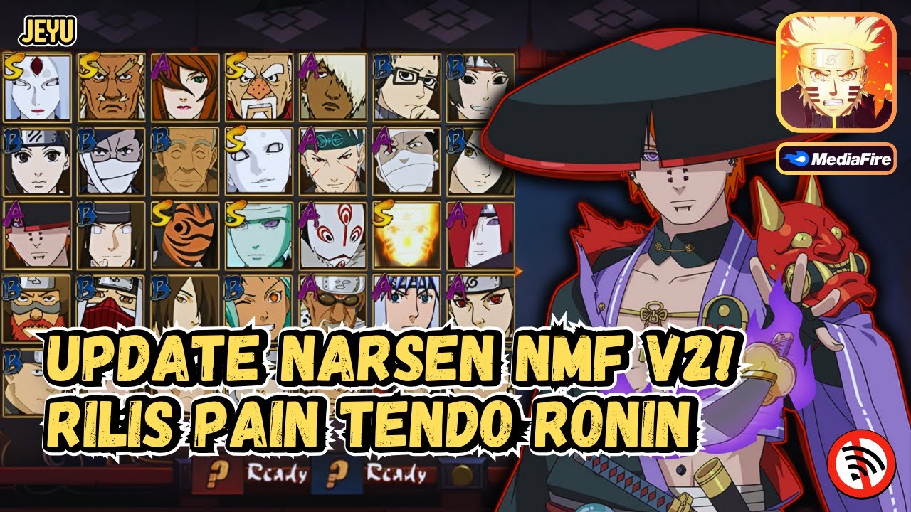 Update‼️ NarSen Mod Terbaru NMF V2 By Justine Calderon! Rilis Pain Tendo Ronin - Naruto Senki