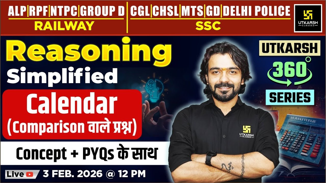 Calendar (Comparison वाले प्रश्न) | Reasoning Simplified | Utkarsh 360 Series | Akshay Sir