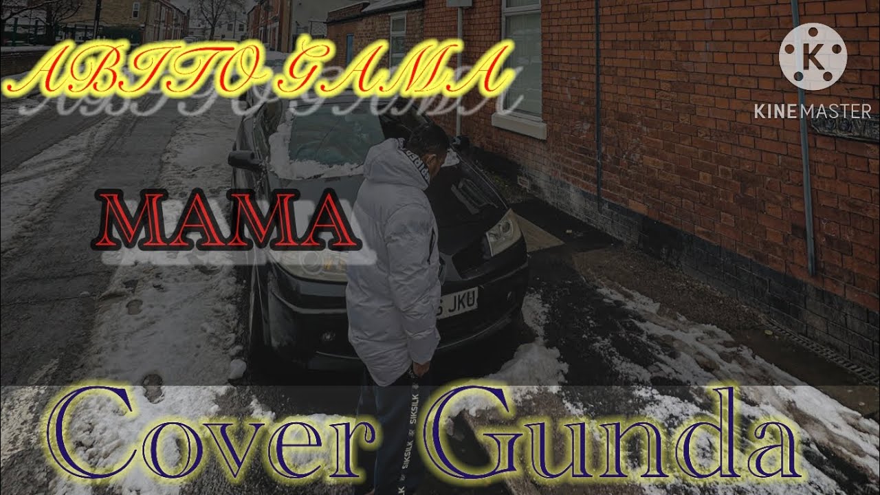 GUNDA=MAMA