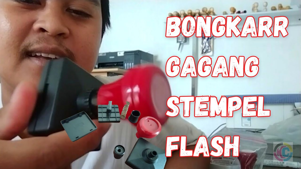 BONGKARRR GAGANG STEMPEL FLASH