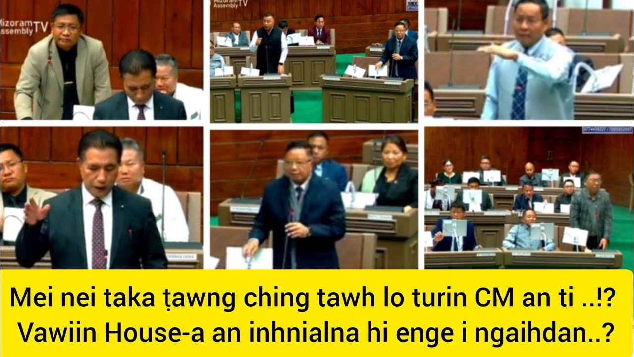 Sorkar leibat, an inhnialna hi.. Vawiin Session ngaihnawm lai..& Lirthei chungchang Q&S