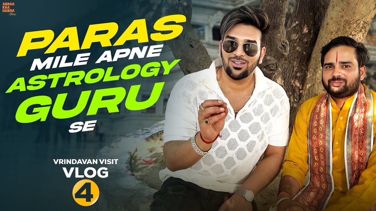 Astrology Sikhane Wale Guru se Mulakat | Vrindavan Tour (Part-4) | Paras Chhabra Vlogs | Radhe Radhe
