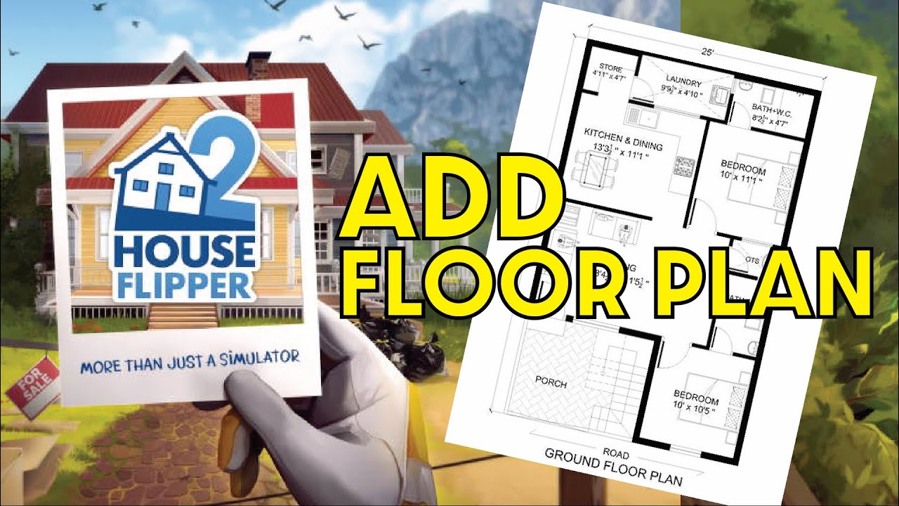 House Flipper 2: Create and Add Floor Plans Easily - Tips & Tricks