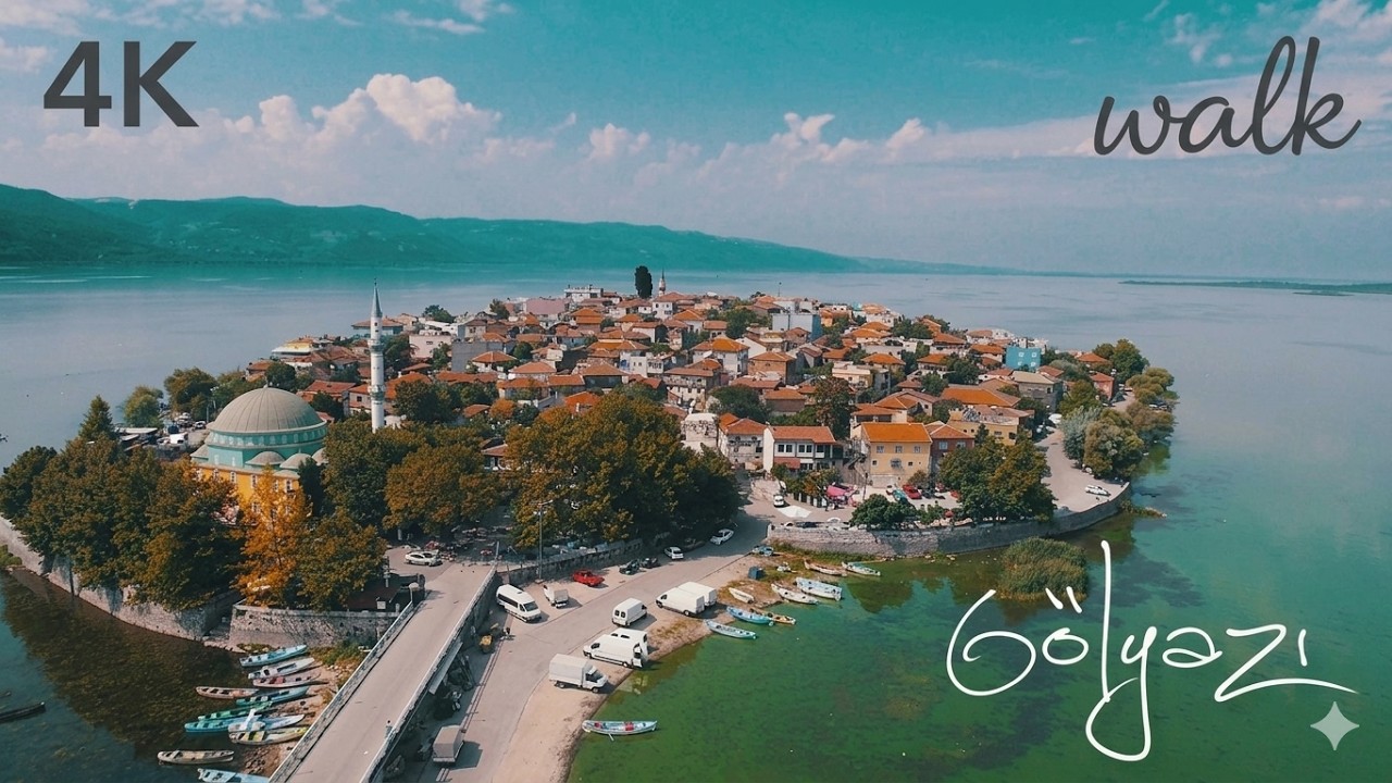 G&ouml;lyazı Walking Tour 4K 🇹🇷 | Explore a Hidden Turkish Lakeside Village